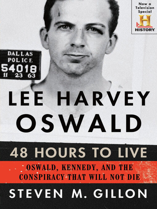 Title details for Lee Harvey Oswald by Steven M. Gillon - Available